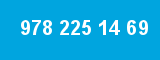 978 225 14 69